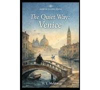 The Quiet Way: Venice