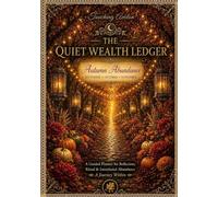The Quiet Wealth Ledger Autumn Abundance