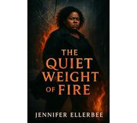 The Quiet Weight of Fire