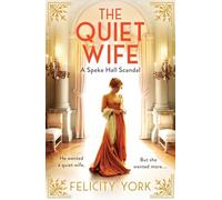 The Quiet Wife: New for 2025, an enthralling historical romance based on an enthralling true story of slow-burn forbidden love: Book 2