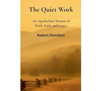 The Quiet Work: 1