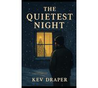 The Quietest Night