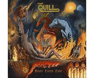The Quill - Born From Fire
