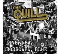 The Quill Live, New, Borrowed, Blue (CD) Album Digipak