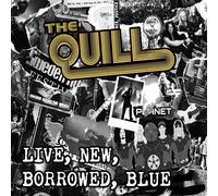 The Quill Live, New, Borrowed, Blue (CD) Album Digipak