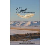 The Quill of Umatilla County
