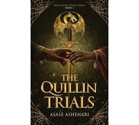The Quillin Trials: A YA Dark Fantasy Romance: 1