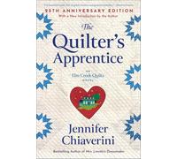 The Quilter's Apprentice: A Novel: Volume 1