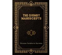 The Quimby Manuscripts
