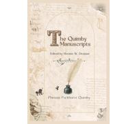 The Quimby Manuscripts: Edited by Horatio W. Dresser