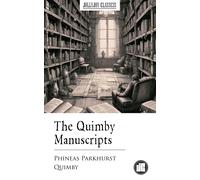 The Quimby Manuscripts (Tascabile)