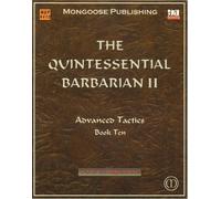 The Quintessential Barbarian II Book Ten MGP 4410 Dungeon ed. Mongoose Vers. 3.5