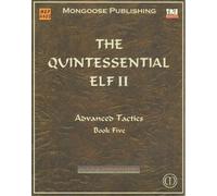 The Quintessential Elf II Book Five MGP 4405 Dungeon ed. Mongoose Version 3.5