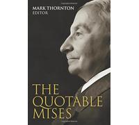 The Quotable Mises