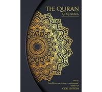 THE QURAN: Al-Mustafa Translation God Edition