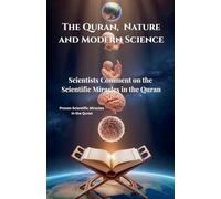 The Quran, Nature and Modern Science