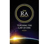 Carla L Rueckert Ra Contact (Tascabile) Ra Contact: Teaching the Law of One