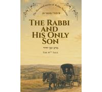 The Rabbi and His Only Son: • Tale 8