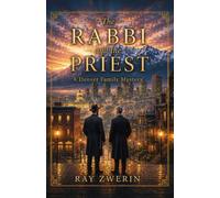 The Rabbi and the Priest: A Denver Family Mistery