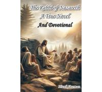 The Rabbi of Nazareth: A True Novel