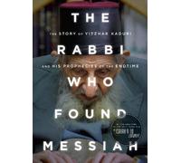 The Rabbi Who Found Messiah
