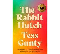 Tess Gunty The Rabbit Hutch (Tascabile)