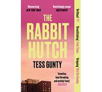 The Rabbit Hutch: Tess Gunty