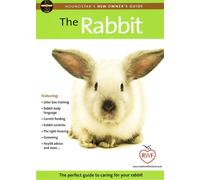 The Rabbit - Perfect Guide To Caring For Your Rabbit [Edizione: Regno Unito]
