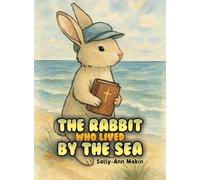 The Rabbit Who Lived by the Sea