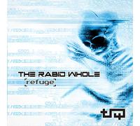 The Rabid Whole - Refuge