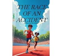 THE RACE OF AN ACCIDENT