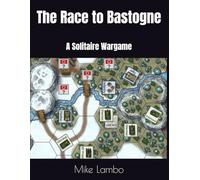 The Race to Bastogne: A Solitaire Wargame
