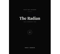 The Radian: Polar Coordinate Graph Paper Notebook - 120 Polar Grid Pages for Math, Design & Data, 8.5 x 11
