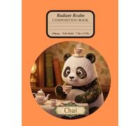 The Radiant Realm: Orange Composition Notebook, Featuring Chai, The Tea Party Panda