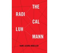 The Radical Luhmann-Moeller, Hans-Georg-Copertina flessibile