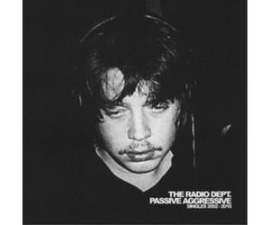 The Radio Dept. Passive Aggressive: Singles 2002-2010 (CD) Album
