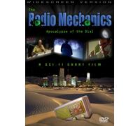 The Radio Mechanics: Apocalypse of the Dial