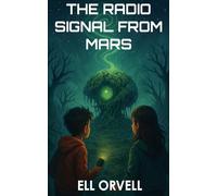 The Radio Signal from Mars: 5