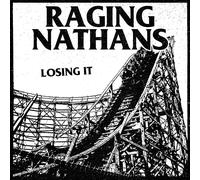 The Raging Nathans Losing It (Vinyl LP) 12" Album