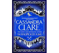 The Ragpicker King: Cassandra Clare