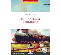 The railway children. Level A1. Helbling readers red series. Con CD Audio. Con espansione online
