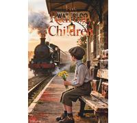 The Railway Children: The Classic Edition