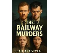 THE RAILWAY MURDERS: The Haunting True Story of John Duffy and David Mulcahy's Dark Reign of Terror