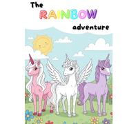 The rainbow adventure
