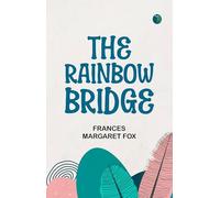The Rainbow Bridge