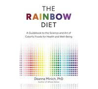 Deanna M. Minich PhD Deanna M. The Rainbow Die (Tascabile) (PRESALE 28/02/2025)