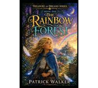The Rainbow Forest
