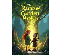 The Rainbow Garden Mystery