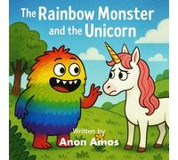 The Rainbow Monster and the Unicorn