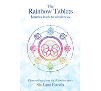 Sia-Lanu Estrella The Rainbow Tablets (Tascabile)